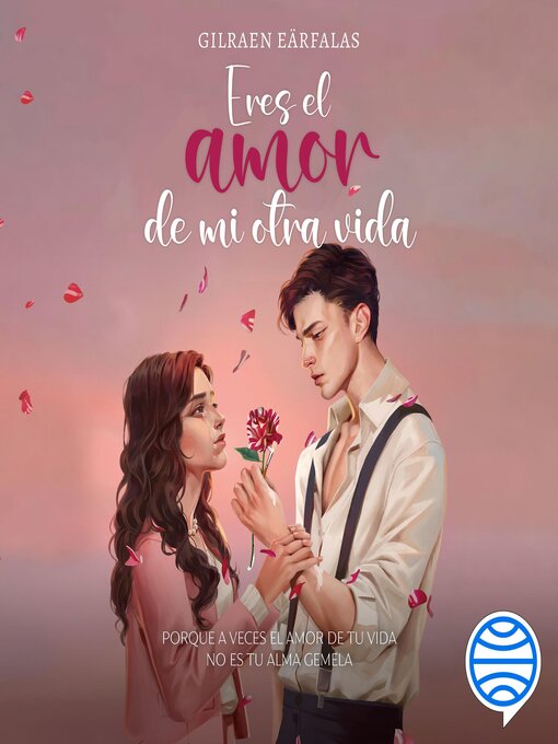 Title details for Eres el amor de mi otra vida by Gilraen Eärfalas - Available